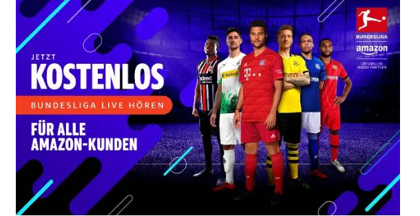 Amazon-Kunden hören ab sofort Bundesliga, DFB-Pokal und Cham...