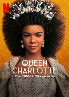 Queen Charlotte: Eine Bridgerton-Geschichte