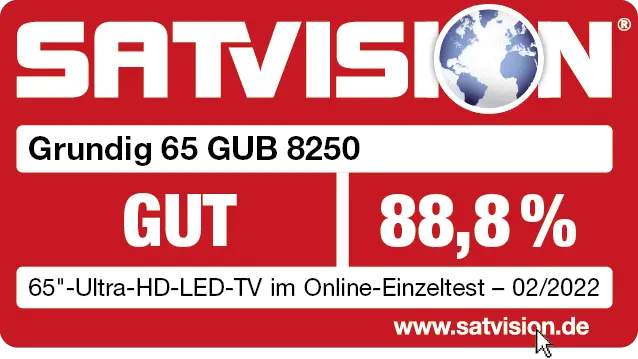 SATVISION-Testsiegel: Grundig 65 GUB 8250 - 88,8% (Gut) - 65“-Ultra-HD-LED-TV im Online-Einzeltest – 02/2022